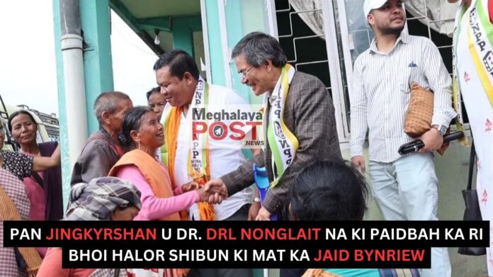 Pan Jingkyrshan U Dr. Drl Nonglait Na Ki Paidbah Ka Ri Bhoi Halor Shibun Ki Mat Ka Jaid Bynriew